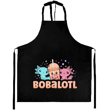 Discover Bobalotl Bubble Tea Lover Boba Tea Drinker Axolotl Aprons