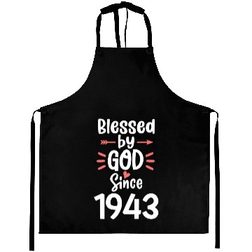 Discover Blessed By God Since 1943 78 Happy 78Th Aprons