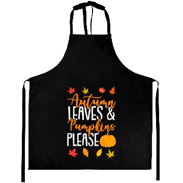 Discover Autumn Leaves And Pumpkins Please Fall Lover Aprons
