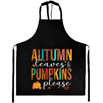 Discover Autumn Leaves And Pumpkins Please Fall Lover Aprons