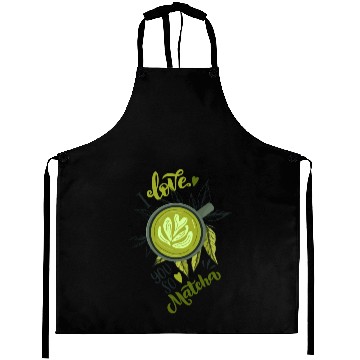 Discover I Love You So Matcha Tea Latte Lover Aprons