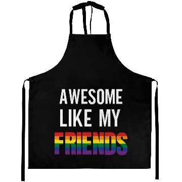 Discover Awesome Like My friends Pride Rainbow flag Aprons