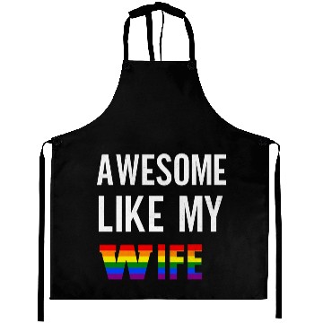 Discover Awesome Like My Wife Pride Rainbow flag Aprons