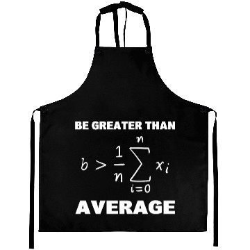Discover Be Greater Than Average Math Professor Aprons