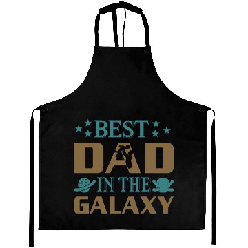 Discover Best dad in the galaxy Aprons
