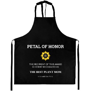 Discover Plant Mom Petal Of Honor Funny Plant Lover Aprons