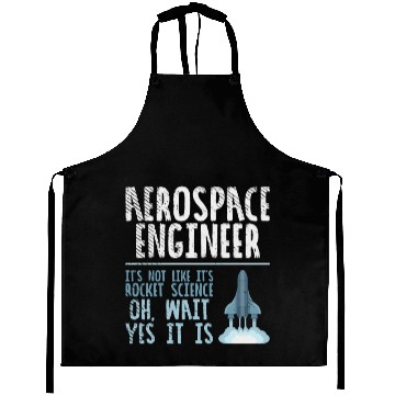 Discover Aerospace Engineer Rocket Science Space Scientist Aprons