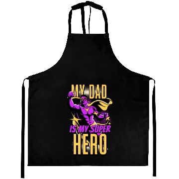 Discover My Dad Is My Super Hero Aprons
