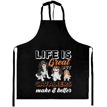 Discover Life Is Great But Cavalier King Charles Spaniel Aprons
