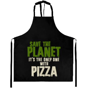 Discover Save The Planet Pizza Lover Aprons