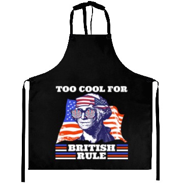 Discover George Washington Too cool for British rule USA Aprons