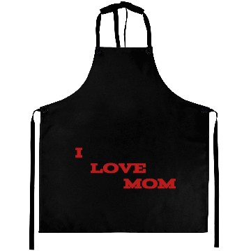 Discover I love mom Aprons