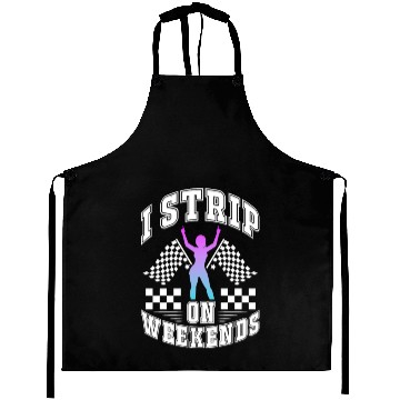 Discover Drag Racing I Strip On Weekends Aprons