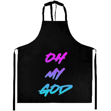 Discover Oh My God nature Aprons