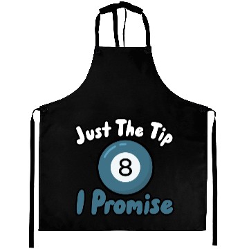 Discover Just The Tip I Promise Aprons