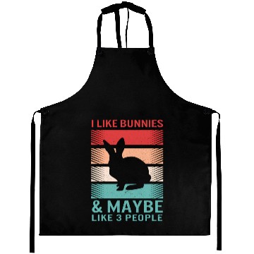 Discover Bunny I Like Bunnies Maybe Like 3 People Easter Aprons