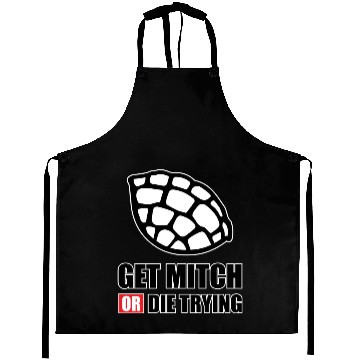 Discover GET MITCH OR DIE TRYING 80s nostalgia Aprons
