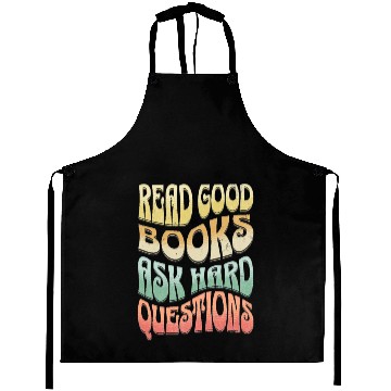 Discover Read Good Books Ask Hard Questions Reading Teacher Aprons