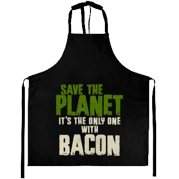 Discover Save The Planet Bacon Lover Aprons