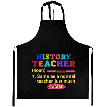 Discover History Teacher Definition Funny Back To School Aprons