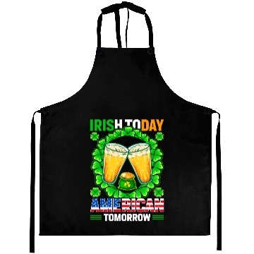 Discover Irish Today American Tomorrow St Patricks Day Aprons