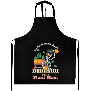 Discover I m Not A Regular Mom I m A Plant Mom Aprons