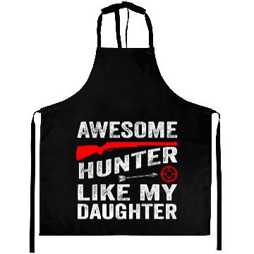 Discover Awesome hunter like my daughter Aprons