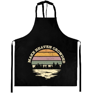 Discover Make Heaven Crowded Bible Verse Quote Jesus Aprons