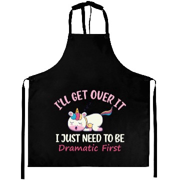 Discover Unicorn Lover I ll Get Over It I Just Need To Be Aprons