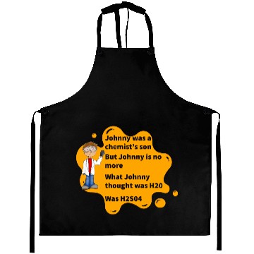Discover Johnny Was A Chemist s Son Aprons