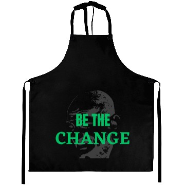 Discover "Be the Change Aprons: Inspire and Empower"