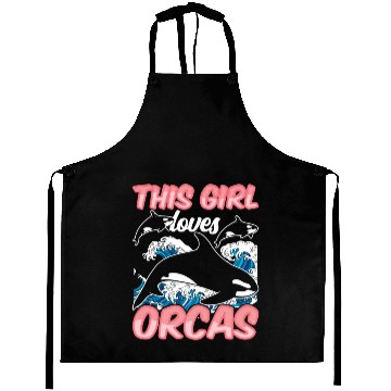 Discover This Girl Loves Orcas Sea Orca Whale Protect Aprons