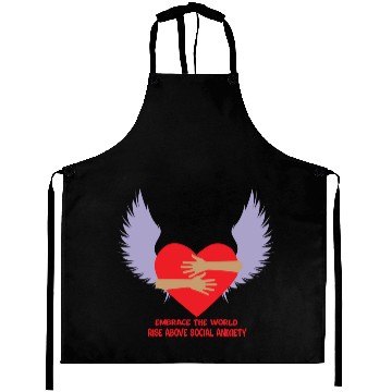 Discover embrace the world rise above anxiety Aprons