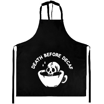 Discover Death Before Decaf-Coffee Aprons