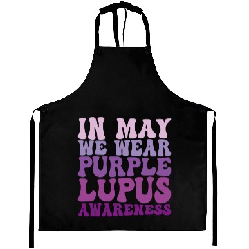 Discover In May We Wear Purple Lupus Awareness Month Groovy Aprons