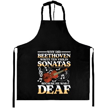 Discover Write Ten Violin Sonatas He Was Deaf Aprons