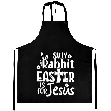 Discover Christian Easter Silly Rabbit Easter Is For Jesus Aprons