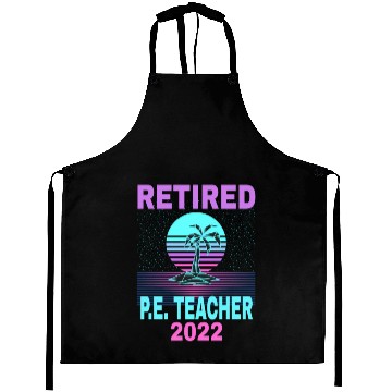 Discover Retired P E Teacher 2022 Beach Retirement Aprons
