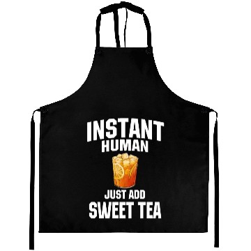 Discover Instant Human Just Add Sweet Tea Aprons