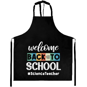 Discover Welcome Back To School Science Teacher Classroom Aprons
