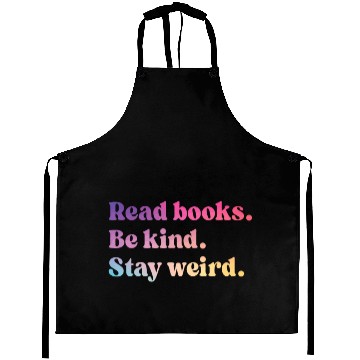 Discover Read Books Be Kind Stay Weird Aprons