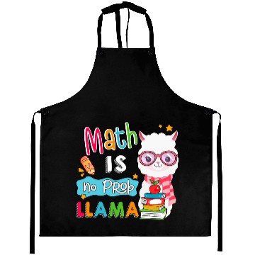 Discover Math Is No Prob Llama Math Teacher Llama Lover S Aprons