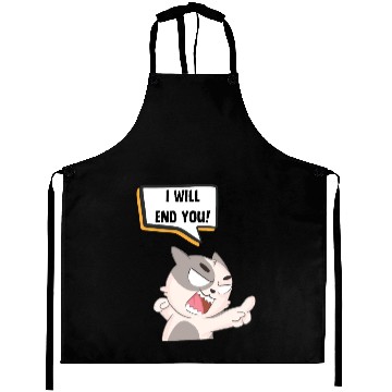 Discover Angry Cat Saying I Will End You Aprons