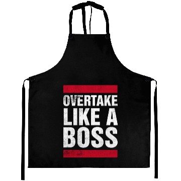 Discover Overtake Like A Boss Aprons