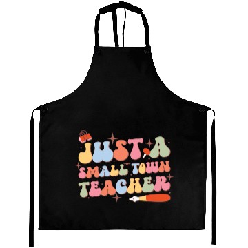 Discover Just A Small Town Teacher, Back To School Aprons