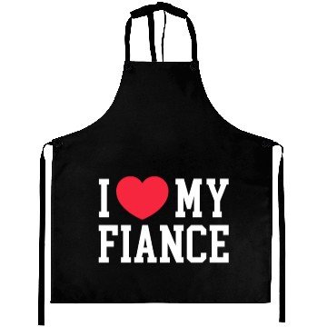 Discover I Love My Fiance Aprons