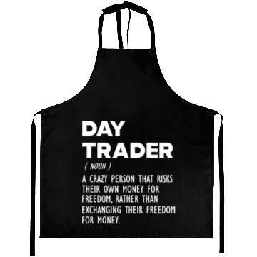 Discover Day Trader funny definition Aprons