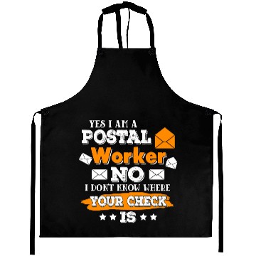 Discover Yes I m A Postal Worker Funny Postman Mail Aprons