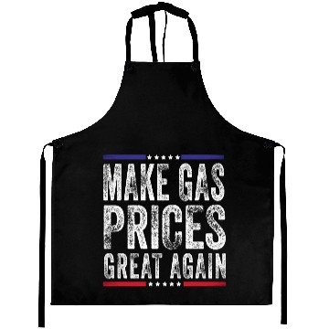 Discover Make Gas Prices Great Again Anti Biden Republican Aprons