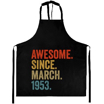 Discover Awesome Since March 1953 69th Aprons